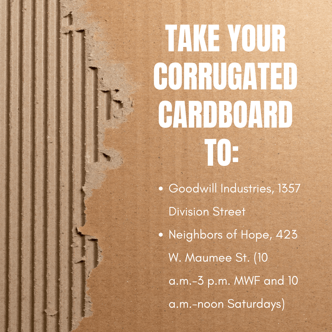 Take recycling to Goodwill or Neighbors of Hope