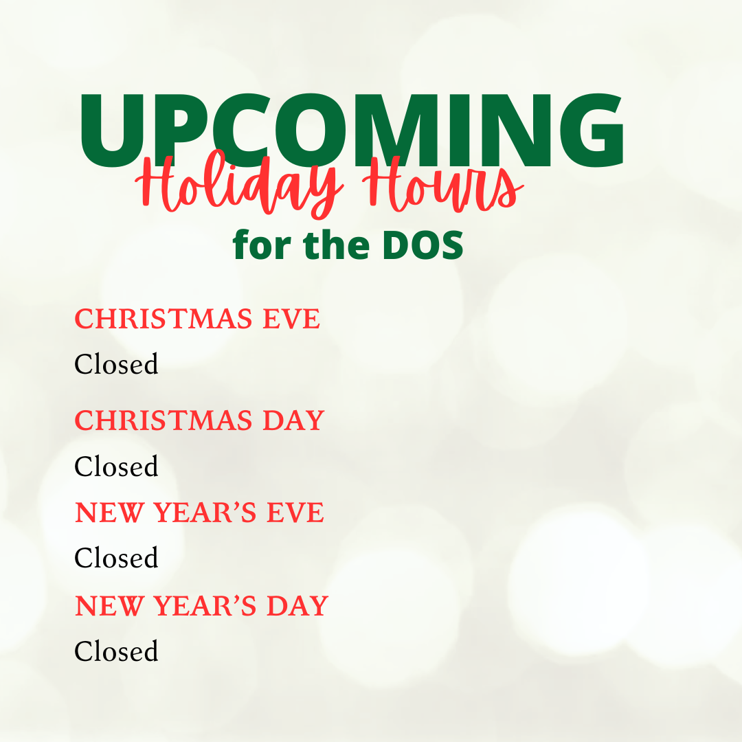DOS Holiday Hours