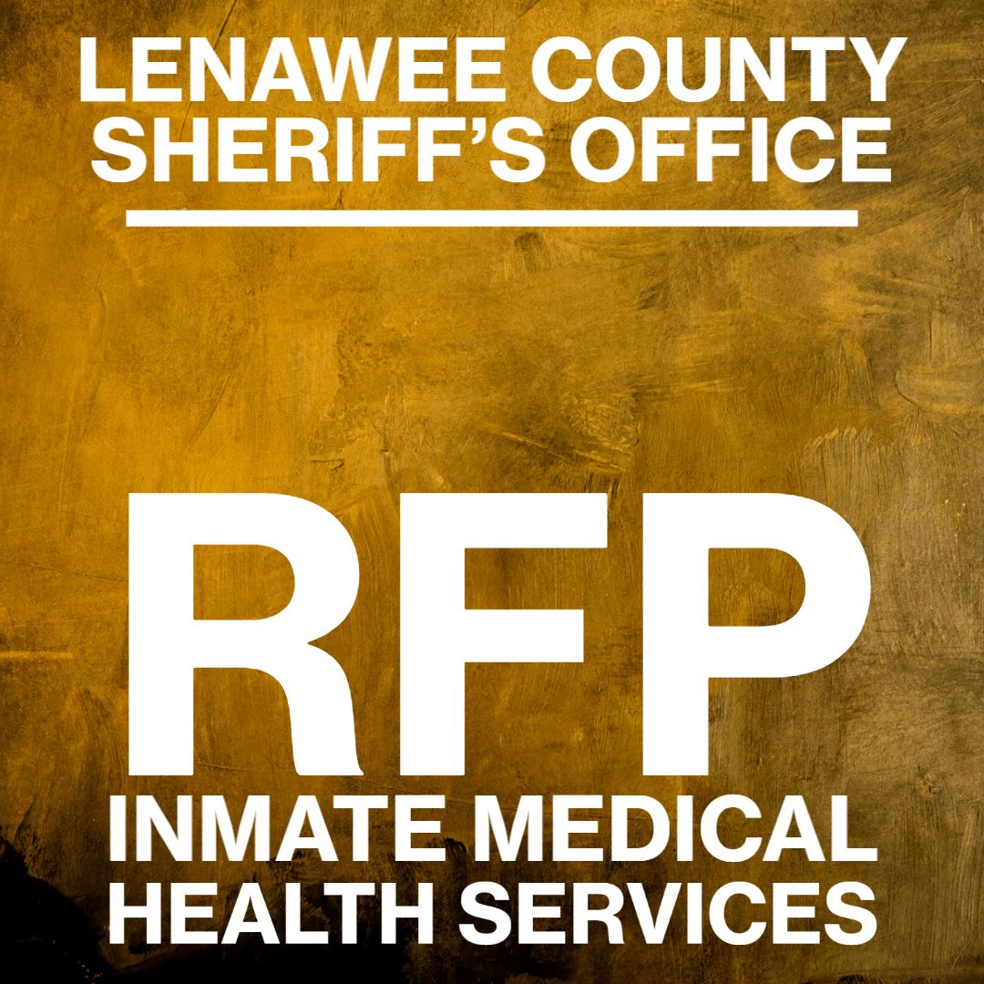 Lenawee County Sheriffs Office RFP Inmate Medical Health Services