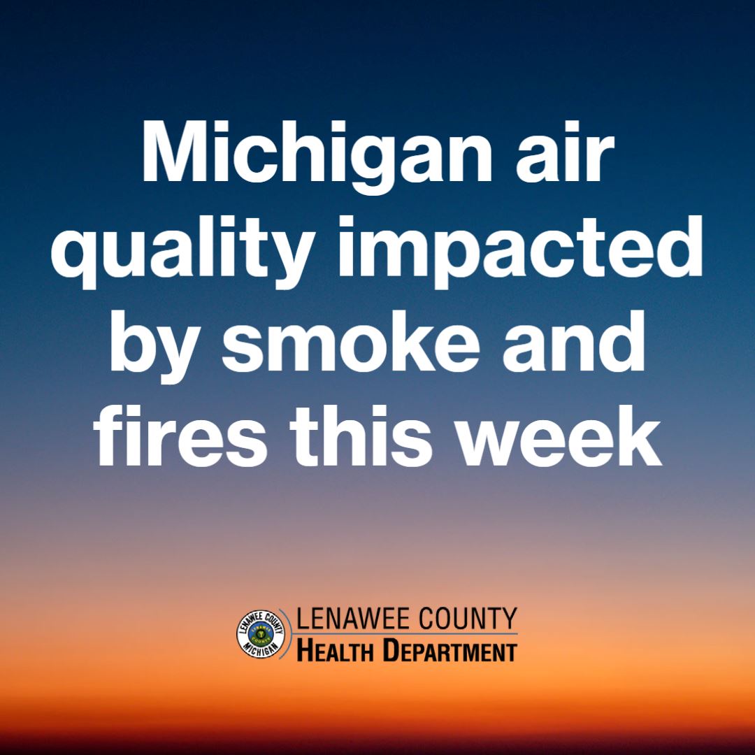 Michigan air quality impacted by smoke and fires this week